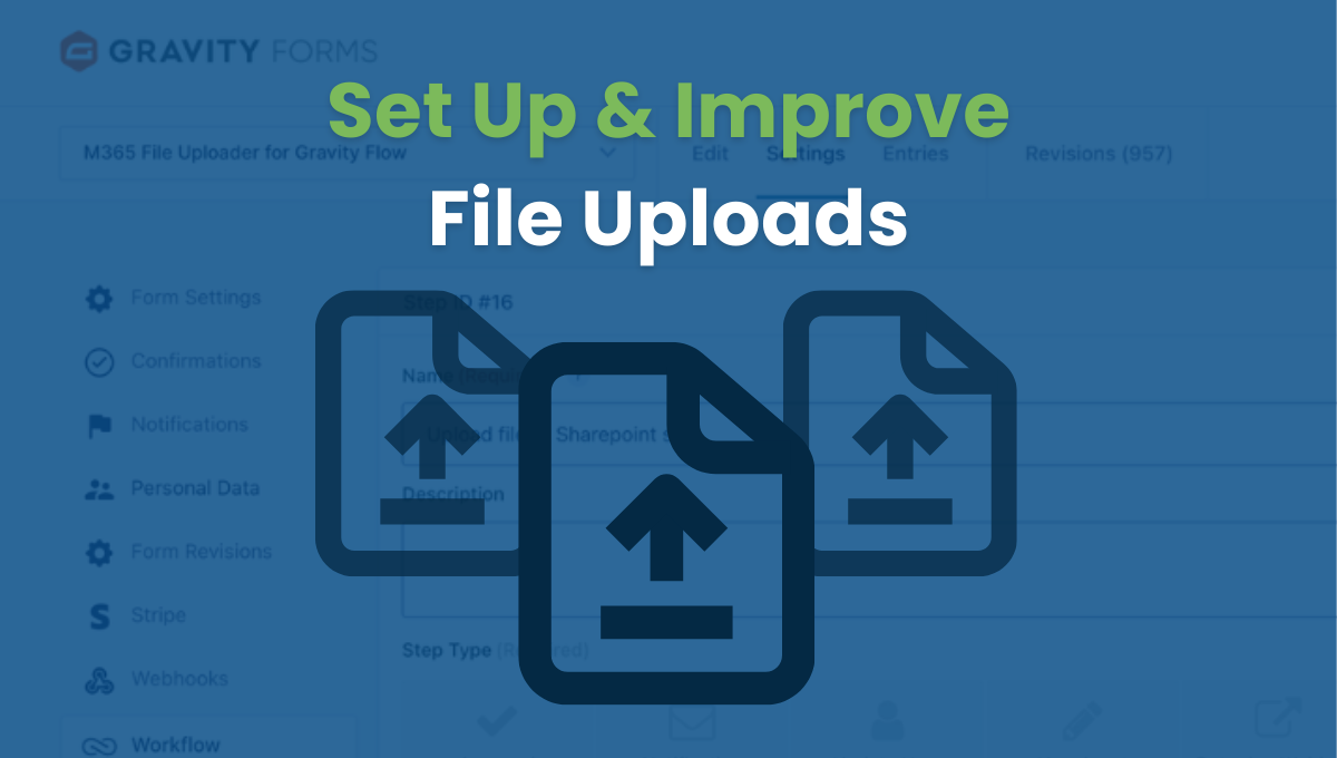SharePoint File Uploader Set up and Improve Gravity Forms